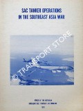 SAC Tanker Operations in the Southeast Asia War by HOPKINS, Charles K.